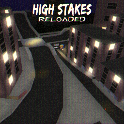 High Stakes Reloaded