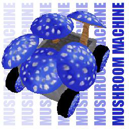 Mushroom Machine