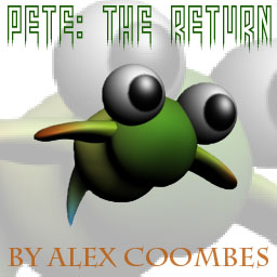 Pete: The Return